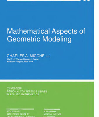 خرید و دانلود نسخه کامل کتاب Mathematical aspects of geometric modeling