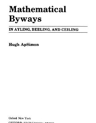 خرید و دانلود نسخه کامل کتاب Mathematical byways in Ayling, Beeling and Ceeling