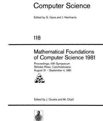 خرید و دانلود نسخه کامل کتاب Mathematical Foundations of Computer Science 1981: Proceedings, 10th Symposium à trbské Pleso, Czechoslovakia August 31 – September 4, 1981