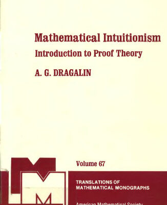 خرید و دانلود نسخه کامل کتاب Mathematical Intuitionism: Introduction to Proof Theory
