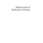 خرید و دانلود نسخه کامل کتاب Mathematical Methods in Physics: Partial Differential Equations, Fourier Series, and Special Functions