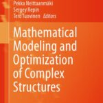 خرید و دانلود نسخه کامل کتاب Mathematical Modeling and Optimization of Complex Structures