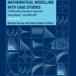 خرید و دانلود نسخه کامل کتاب Mathematical modelling with case studies