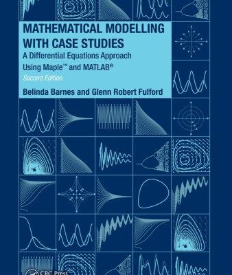 خرید و دانلود نسخه کامل کتاب Mathematical modelling with case studies