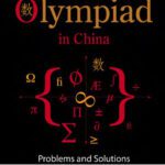 خرید و دانلود نسخه کامل کتاب Mathematical olympiad in China: Problems and solutions