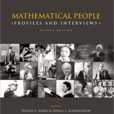 خرید و دانلود نسخه کامل کتاب Mathematical People: Profiles and Interviews (Second Edition)