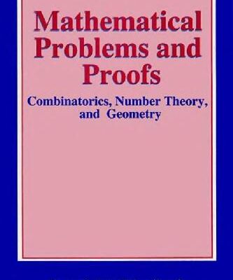 خرید و دانلود نسخه کامل کتاب Mathematical problems and proofs. Combinatorics, Number theory, and Geometry
