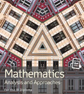 خرید و دانلود نسخه کامل کتاب Mathematics Analysis and Approaches for the IB Diploma Standard Level