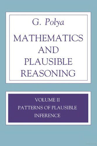 خرید و دانلود نسخه کامل کتاب Mathematics and plausible reasoning_68aec5156337a.jpeg خرید و دانلود نسخه کامل کتاب Mathematics and plausible reasoning