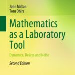 خرید و دانلود نسخه کامل کتاب Mathematics as a Laboratory Tool: Dynamics, Delays and Noise