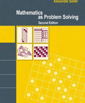 خرید و دانلود نسخه کامل کتاب Mathematics as Problem Solving