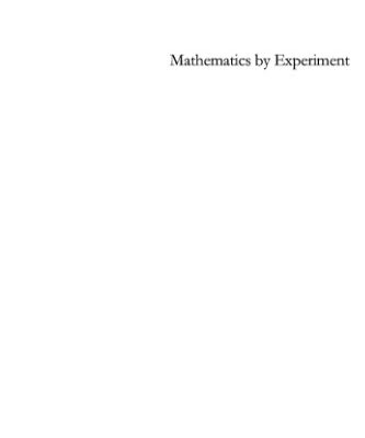 خرید و دانلود نسخه کامل کتاب Mathematics by experiment: plausible reasoning in the 21st century