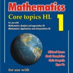 خرید و دانلود نسخه کامل کتاب Mathematics Core Topics HL 1