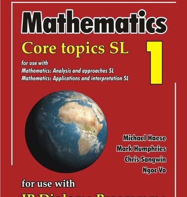 خرید و دانلود نسخه کامل کتاب Mathematics Core Topics SL 1