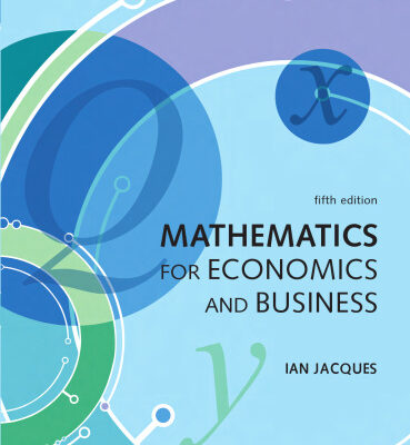 خرید و دانلود نسخه کامل کتاب Mathematics for Economics and Business (5th Edition)
