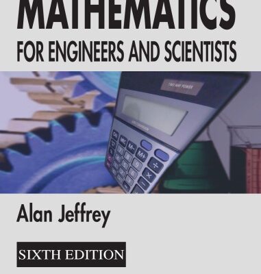 خرید و دانلود نسخه کامل کتاب Mathematics for Engineers and Scientists, Sixth Edition
