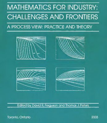 خرید و دانلود نسخه کامل کتاب Mathematics for industry: challenges and frontiers: a process view: practice and theory