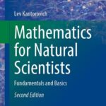 خرید و دانلود نسخه کامل کتاب Mathematics for Natural Scientists: Fundamentals and Basics