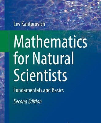 خرید و دانلود نسخه کامل کتاب Mathematics for Natural Scientists: Fundamentals and Basics