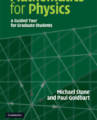 خرید و دانلود نسخه کامل کتاب Mathematics for physics: A guided tour for graduate students