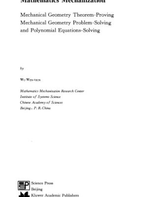 خرید و دانلود نسخه کامل کتاب Mathematics Mechanization: Mechanical Geometry Theorem proving