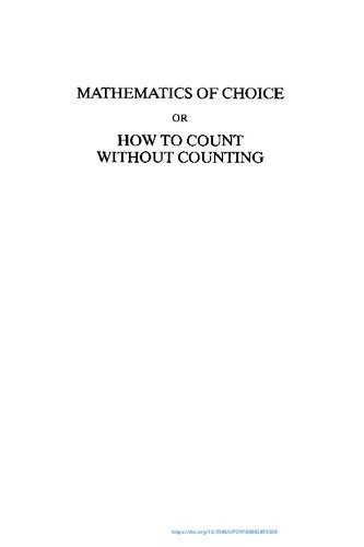 خرید و دانلود نسخه کامل کتاب Mathematics of choice, or, How to count without counting_68b46dc1130a9.jpeg خرید و دانلود نسخه کامل کتاب Mathematics of choice, or, How to count without counting