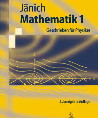 خرید و دانلود نسخه کامل کتاب Mathematik 1, geschrieben fuer Physiker