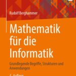 خرید و دانلود نسخه کامل کتاب Mathematik für die Informatik: Grundlegende Begriffe, Strukturen und Anwendungen