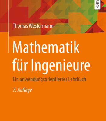 خرید و دانلود نسخه کامل کتاب Mathematik für Ingenieure: Ein anwendungsorientiertes Lehrbuch