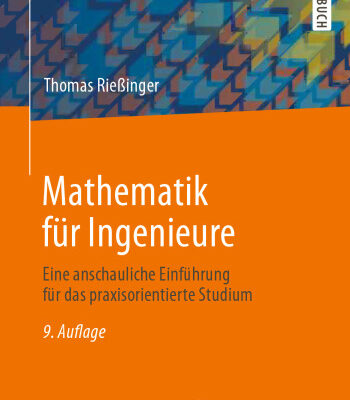 خرید و دانلود نسخه کامل کتاب Mathematik für Ingenieure: Eine anschauliche Einführung für das praxisorientierte Studium