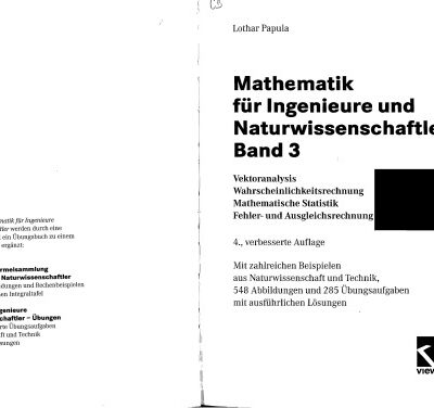خرید و دانلود نسخه کامل کتاب Mathematik für Ingenieure und Naturwissenschaftler Bd. 3. Vektoranalysis, Wahrscheinlichkeitsrechnung, mathematische Statistik, Fehler- und Ausgleichsrechnung