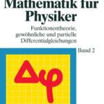 خرید و دانلود نسخه کامل کتاب Mathematik für Physiker – Band 2 – Funktionentheorie, gewöhnliche und partielle Differentialgleichungen