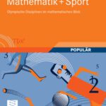 خرید و دانلود نسخه کامل کتاب Mathematik+Sport:  Olympische Disziplinen im mathematischen Blick