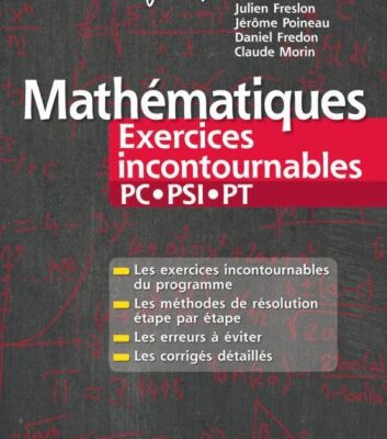 خرید و دانلود نسخه کامل کتاب Mathematiques Exercices incontournables (PC-PSI-PT)