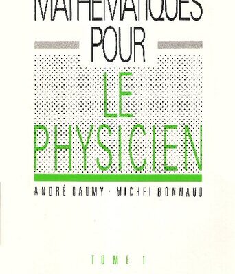 خرید و دانلود نسخه کامل کتاب Mathématiques pour le physicien : tome 1