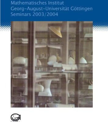 خرید و دانلود نسخه کامل کتاب Mathematisches Institut. Georg- August- Universitat Gottingen. Seminars 2003 2004