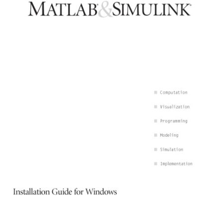 خرید و دانلود نسخه کامل کتاب Matlab & Simulink: Installation Guide for Windows Release 14 Product Family