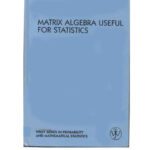 خرید و دانلود نسخه کامل کتاب Matrix Algebra Useful for Statistics (Wiley Series in Probability and Statistics)