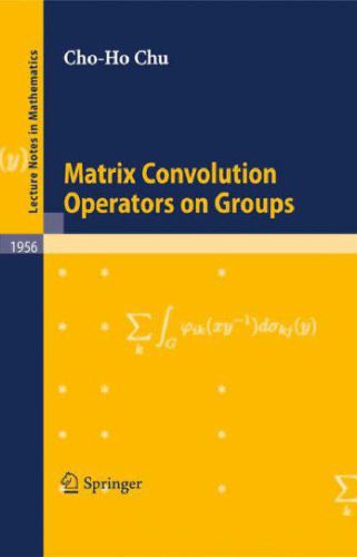 خرید و دانلود نسخه کامل کتاب Matrix convolution operators on groups_68988b00bd9ef.jpeg خرید و دانلود نسخه کامل کتاب Matrix convolution operators on groups