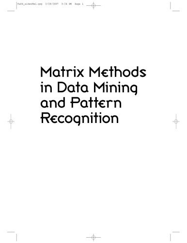 خرید و دانلود نسخه کامل کتاب Matrix Methods in Data Mining and Pattern Recognition_689867a4ca0b0.jpeg خرید و دانلود نسخه کامل کتاب Matrix Methods in Data Mining and Pattern Recognition