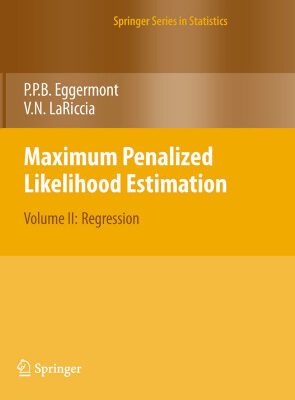 خرید و دانلود نسخه کامل کتاب Maximum Penalized Likelihood Estimation: Volume II: Regression