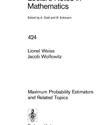 خرید و دانلود نسخه کامل کتاب Maximum Probability Estimators and Related Topics