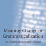 خرید و دانلود نسخه کامل کتاب Meaning Change in Grammaticalization: An Enquiry into Semantic Reanalysis