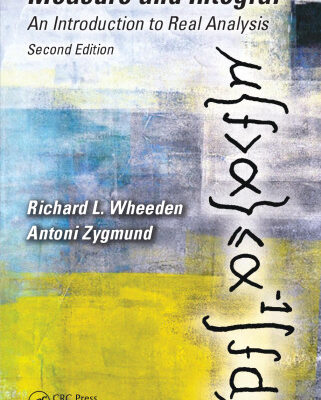 خرید و دانلود نسخه کامل کتاب Measure and Integral: An Introduction to Real Analysis