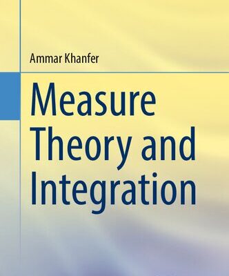 خرید و دانلود نسخه کامل کتاب Measure Theory and Integration