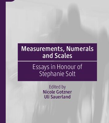 خرید و دانلود نسخه کامل کتاب Measurements, Numerals and Scales: Essays in Honour of Stephanie Solt