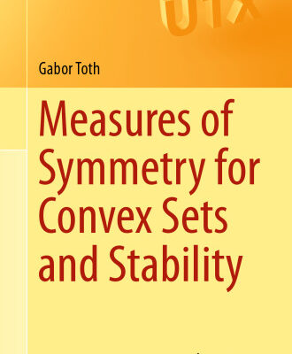 خرید و دانلود نسخه کامل کتاب Measures of Symmetry for Convex Sets and Stability