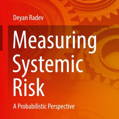 خرید و دانلود نسخه کامل کتاب Measuring Systemic Risk: A Probabilistic Perspective