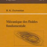 خرید و دانلود نسخه کامل کتاب Mécanique des fluides fondamentale (Lecture Notes in Physics Monographs,Volume 4)