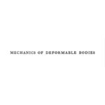 خرید و دانلود نسخه کامل کتاب Mechanics of Deformable Bodies: Lectures on Theoretical Physics